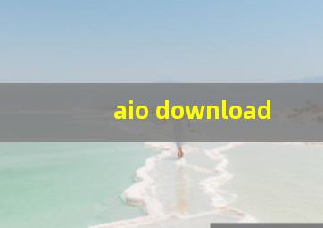 aio download